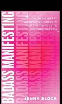 Enlarge image Cover: Badass Manifesting - Jim Dandy Publishing