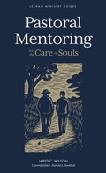 Cover: Pastoral Mentoring - Faithlife Corporation