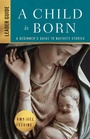 Cover: A Child Is Born Leader Guide - Abingdon Press