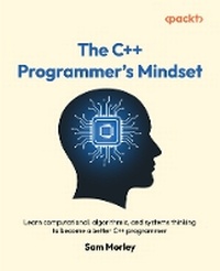 Abbildung von: The C++ Programmer's Mindset - Packt Publishing