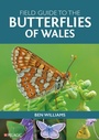 Cover: Field Guide to the Butterflies of Wales - Pelagic Publishing