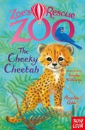 Cover: Zoe's Rescue Zoo: The Cheeky Cheetah - Nosy Crow Ltd