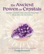 Cover: The Ancient Power of Crystals - CICO Books