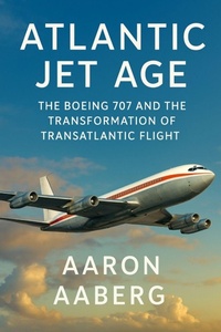 Abbildung von: Atlantic Jet Age - Independently Published