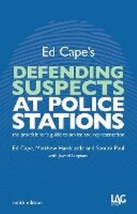 Abbildung von: Ed Cape's Defending Suspects at Police Stations - Legal Action Group