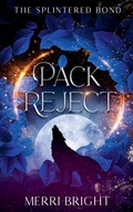 Cover: Pack Reject - Merri Bright