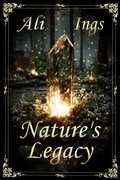 Cover: Nature's Legacy (Apprentice Scout, #2) - Ali Ings