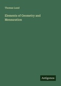 Cover: Elements of Geometry and Mensuration - Antigonos Verlag