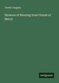 Cover: Showers of Blessing from Clouds of Mercy - Antigonos Verlag