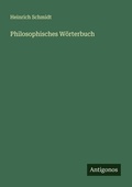 Cover: Philosophisches W&ouml;rterbuch - Antigonos Verlag
