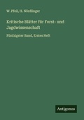 Cover: Kritische Bl&auml;tter f&uuml;r Forst- und Jagdwissenschaft - Antigonos Verlag