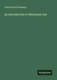 Enlarge image Cover: An Introduction to Municipal Law - Antigonos Verlag