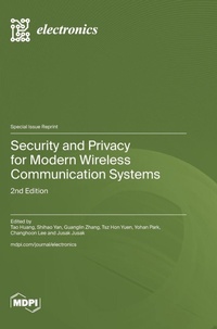 Enlarge image Cover: Security and Privacy for Modern Wireless Communication Systems - MDPI AG