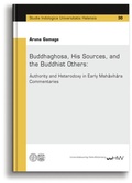 Cover: Buddhaghosa, His Sources, and the Buddhist Others: - Universit&auml;tsverlag Halle-Wittenberg