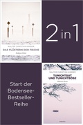 Cover: Die ersten zwei F&auml;lle f&uuml;r Kommissar Madlener: &raquo;Das Fl&uuml;stern der Fische&laquo; und &raquo;Tunichtggut und Tunichtb&ouml;se&laquo; von Walter Christian K&auml;rger (2in1-Bestseller-Bundle) - Emons Verlag