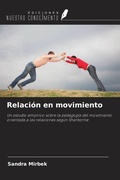 Cover: Relaci&oacute;n en movimiento - Ediciones Nuestro Conocimiento
