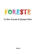 Cover: Foreste - Nuove voci. Le piume;Gruppo Albatros Il Filo