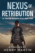 Cover: Nexus of Retribution - Henry Martin