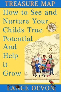 Abbildung von: Treasure Map: How to See & Nurture Your Child's True Potential and Help It Grow - Stickman& Zebra