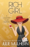 Cover: Rich Girl (The Country Club Murders, #20.5) - Julie Mulhern