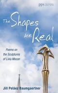 Cover: The Shapes Are Real - Wipf and Stock Publishers