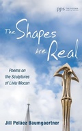 Cover: The Shapes Are Real - Cascade Books