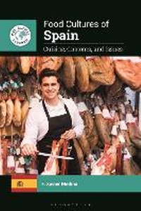Abbildung von: Food Cultures of Spain - Bloomsbury Publishing USA