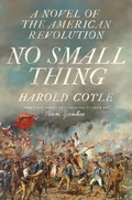 Cover: No Small Thing: A Novel of the American Revolution - Master Wings Publishing