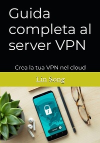 Abbildung von: Guida completa al server VPN - Lin Song