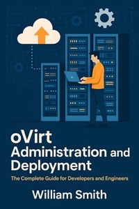 Abbildung von: Ovirt Administration and Deployment - HiTeX Press