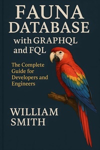 Abbildung von: Fauna Database with GraphQL and FQL - HiTeX Press