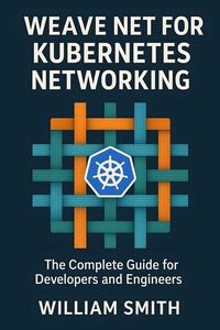 Abbildung von: Weave Net for Kubernetes Networking - HiTeX Press