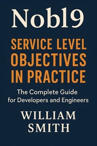 Abbildung von: Nobl9: Service Level Objectives in Practice - HiTeX Press
