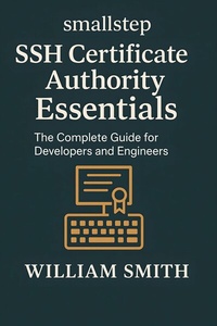 Abbildung von: Smallstep SSH Certificate Authority Essentials - HiTeX Press