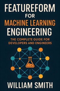 Abbildung von: Featureform for Machine Learning Engineering - HiTeX Press