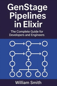 Abbildung von: GenStage Pipelines in Elixir - HiTeX Press