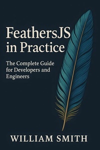 Abbildung von: FeathersJS in Practice - HiTeX Press