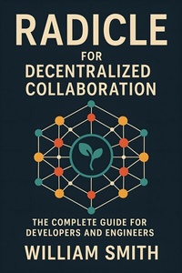 Abbildung von: Radicle for Decentralized Collaboration - HiTeX Press