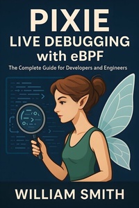 Abbildung von: Pixie Live Debugging with eBPF - HiTeX Press