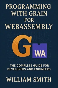 Abbildung von: Programming with Grain for WebAssembly - HiTeX Press