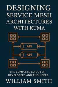 Abbildung von: Designing Service Mesh Architectures with Kuma - HiTeX Press
