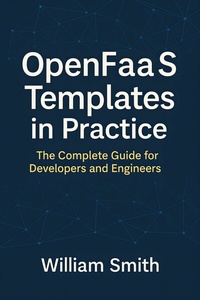 Abbildung von: OpenFaaS Templates in Practice - HiTeX Press