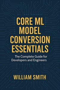 Abbildung von: Core ML Model Conversion Essentials - HiTeX Press