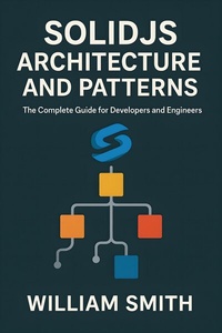 Abbildung von: SolidJS Architecture and Patterns - HiTeX Press