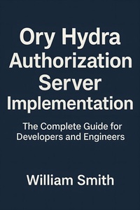 Abbildung von: Ory Hydra Authorization Server Implementation - HiTeX Press