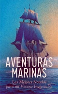 Cover: Aventuras Marinas: Las Mejores Novelas para un Verano Inolvidable - e-artnow