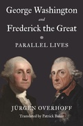 Cover: George Washington and Frederick the Great - Princeton University Press