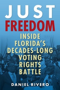 Abbildung von: Just Freedom - University Press of Florida
