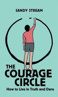 Enlarge image Cover: The Courage Circle - Sandy Stream Publishing