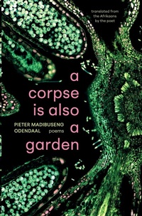 Abbildung von: A corpse is also a garden - uHlanga